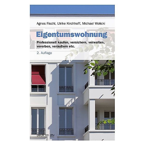 Eigentumswohnung, Agnes Fischl, Ulrike Kirchhoff, Michael Wolicki