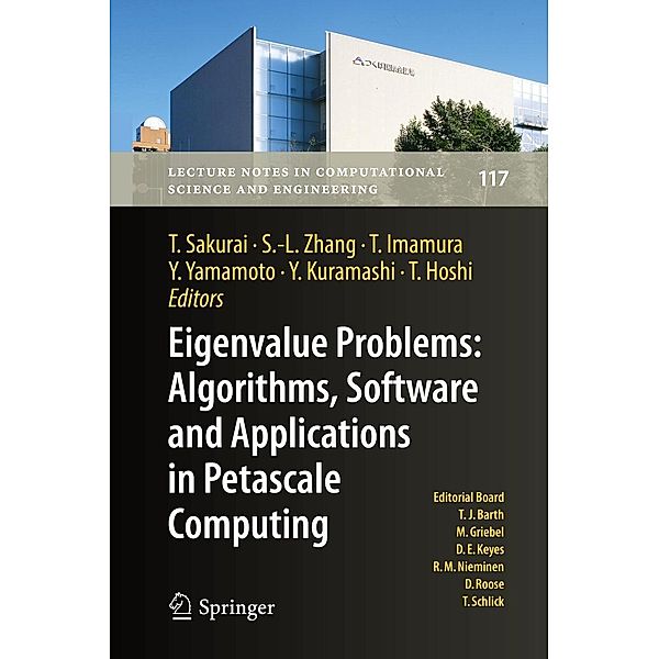 Eigenvalue Problems: Algorithms, Software and Applications in Petascale Computing / Lecture Notes in Computational Science and Engineering Bd.117