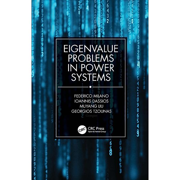Eigenvalue Problems in Power Systems, Federico Milano, Ioannis Dassios, Muyang Liu, Georgios Tzounas