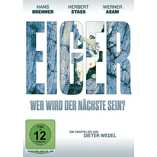 Eiger, Dieter Wedel