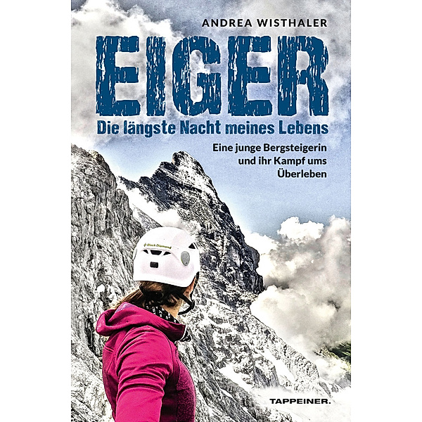 Eiger - Die längste Nacht meines Lebens, Andrea Wisthaler