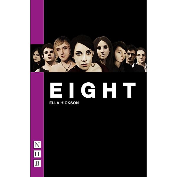 Eight, Ella Hickson