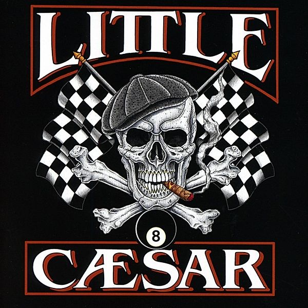 Eight, Little Caesar