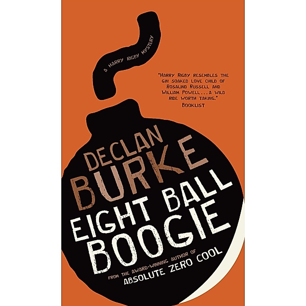 Eight Ball Boogie, Declan Burke