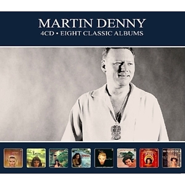Eight Classic Albums, Martin Denny