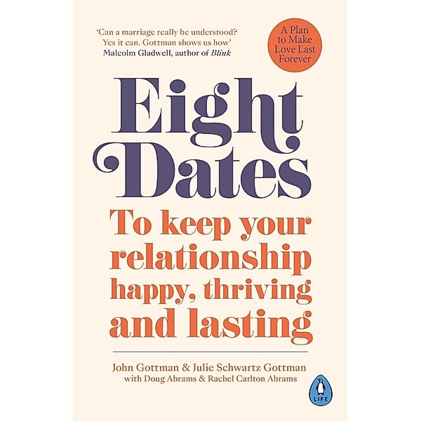 Eight Dates, John Schwartz Gottman, Julie Schwartz Gottman, Rachel Abrams, Doug Abrams