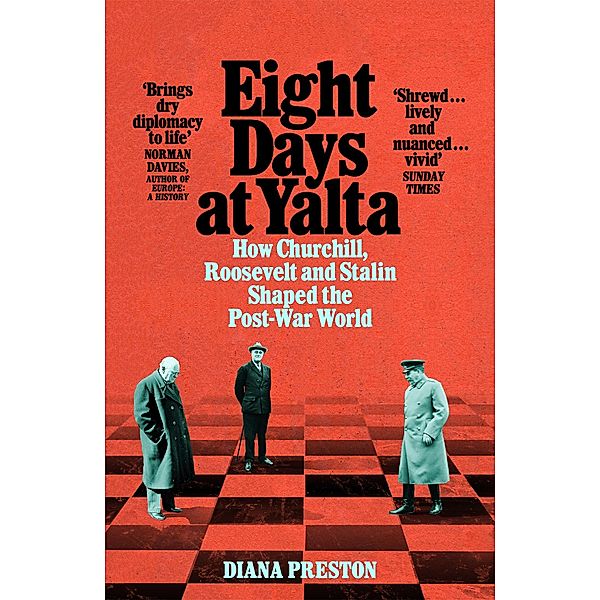 Eight Days at Yalta, Diana Preston