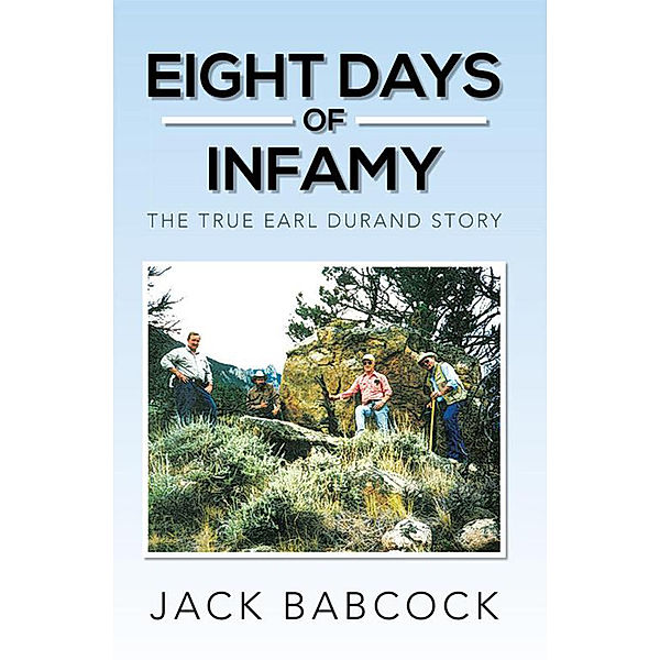 Eight Days of Infamy, Jack Babcock