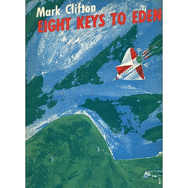 Eight Keys to Eden, Mark Clifton