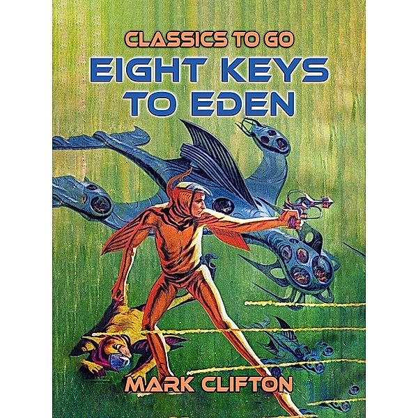 Eight Keys To Eden, Mark Clifton