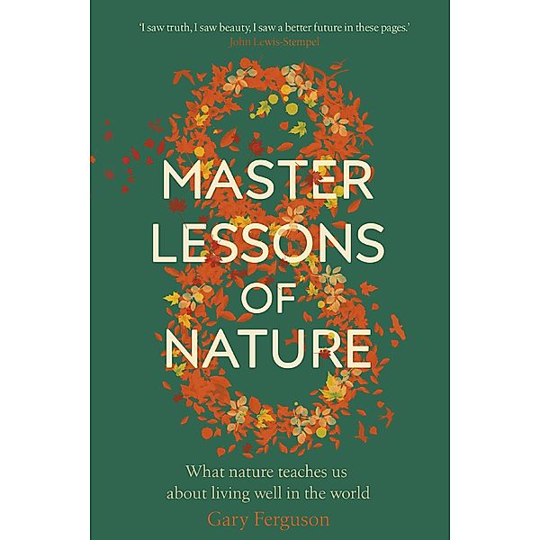 Eight Master Lessons of Nature, Gary Ferguson