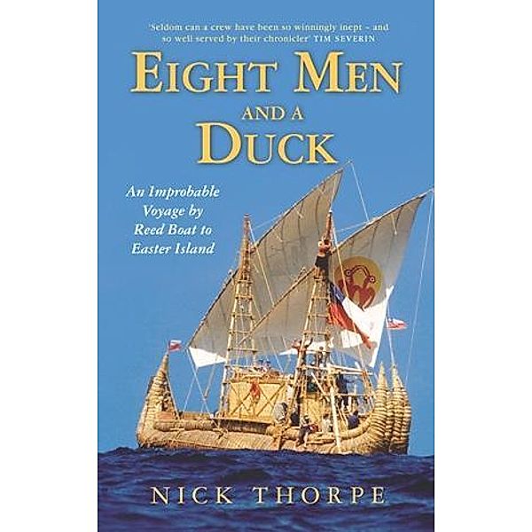 Eight Men And A Duck, Nick Thorpe