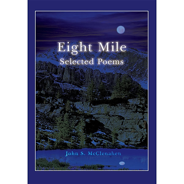 Eight Mile, John S. McClenahen