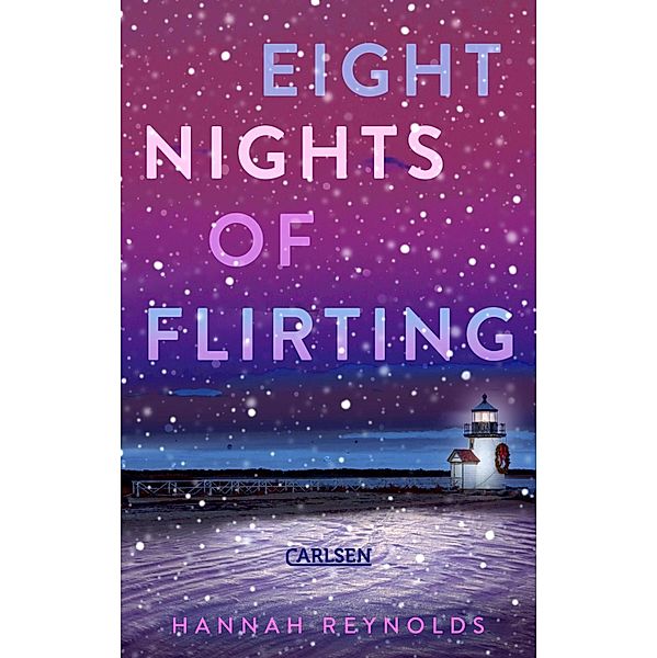 Eight Nights of Flirting, Hannah Reynolds