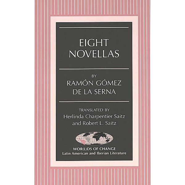 Eight Novellas, Herlinda Charpentier Saitz, Robert L. Saitz