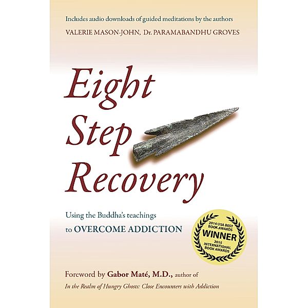 Eight Step Recovery (Enhanced & Revised Ed.) / Windhorse Publications Ltd, Valerie Mason-John