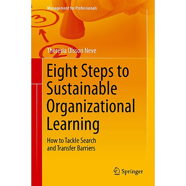 Eight Steps to Sustainable Organizational Learning, Theresia Olsson Neve