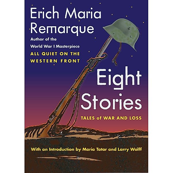 Eight Stories, Erich Maria Remarque, Larry Wolff