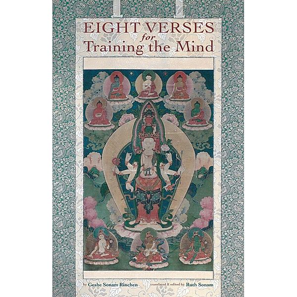 Eight Verses for Training the Mind, Geshe Sonam Rinchen