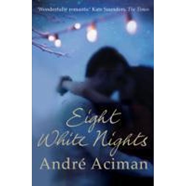 Eight White Nights, André Aciman