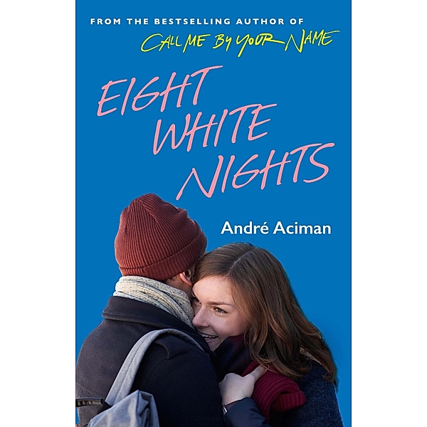 Eight White Nights, Andre Aciman