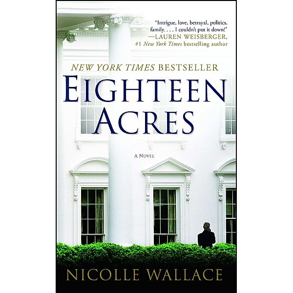 Eighteen Acres, Nicolle Wallace