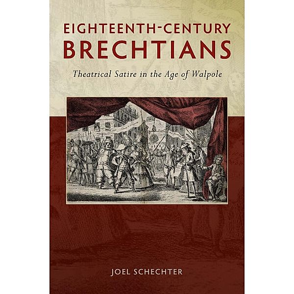 Eighteenth-Century Brechtians / ISSN, Joel Schechter