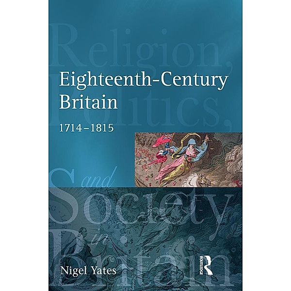 Eighteenth Century Britain, Nigel Yates