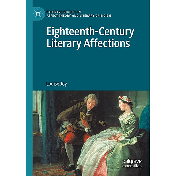 Eighteenth-Century Literary Affections, Louise Joy