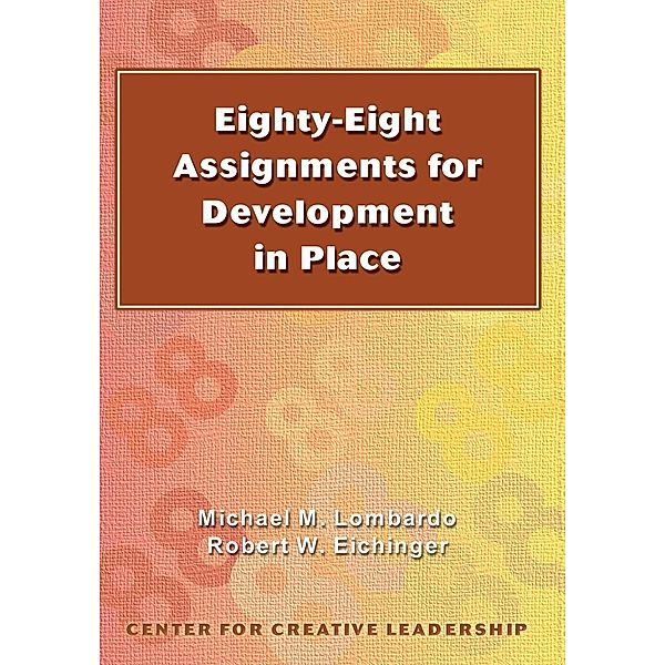 Eighty-Eight Assignments for Development in Place, Michael Lombardo, Robert Eichinger