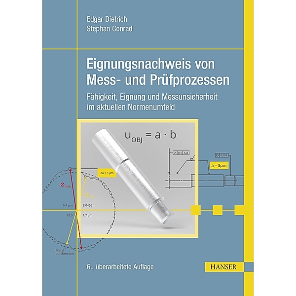 Eignungsnachweis von Mess- und Prüfprozessen, Edgar Dietrich, Stephan Conrad