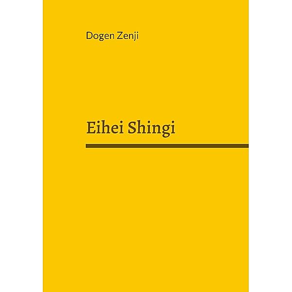 Eihei Shingi, Dogen Zenji