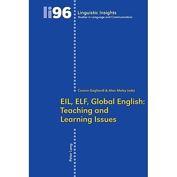 EIL, ELF, Global English: Teaching and Learning Issues