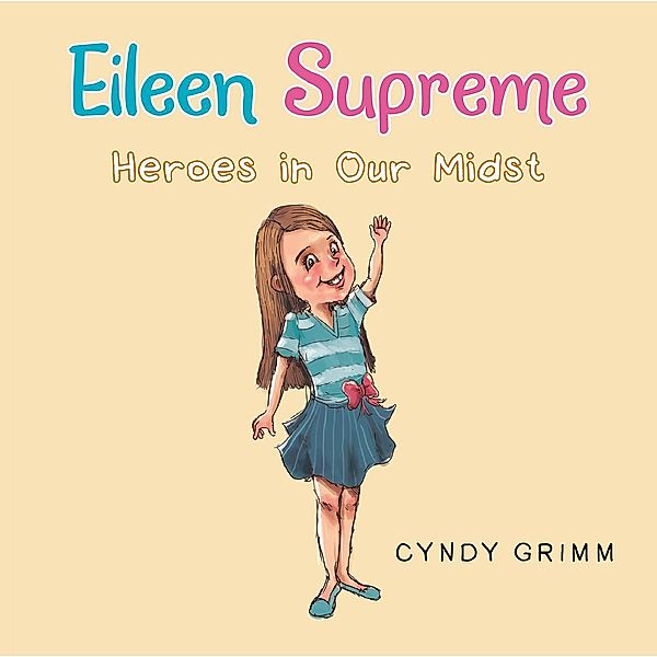 Eileen Supreme, Cyndy Grimm