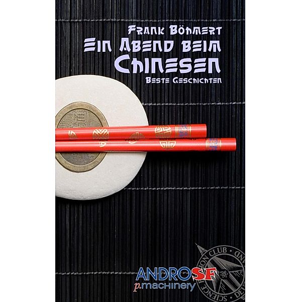 Ein Abend beim Chinesen, Frank Böhmert