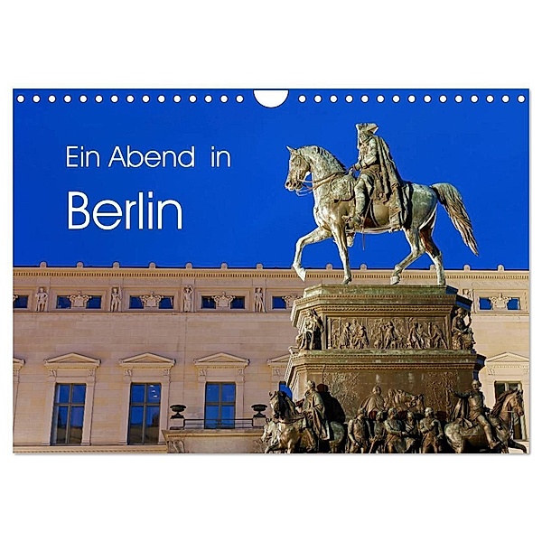 Ein Abend in Berlin (Wandkalender 2024 DIN A4 quer), CALVENDO Monatskalender, Jürgen Moers