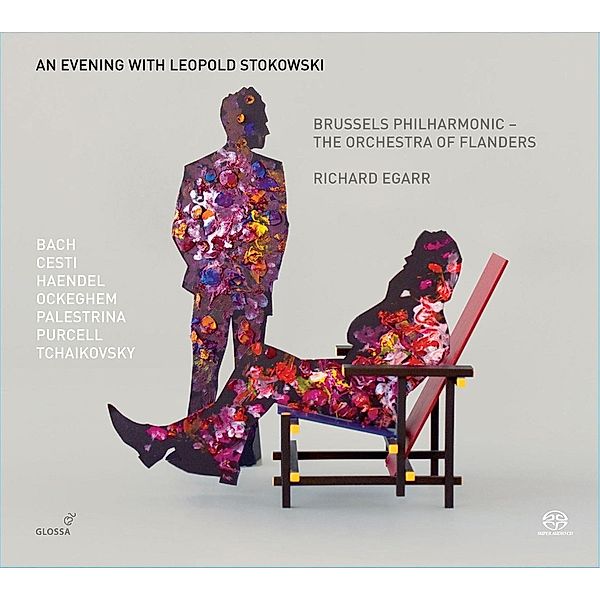 Ein Abend Mit Leopold Stokowski, Richard Egarr, Brussels Philharmonic