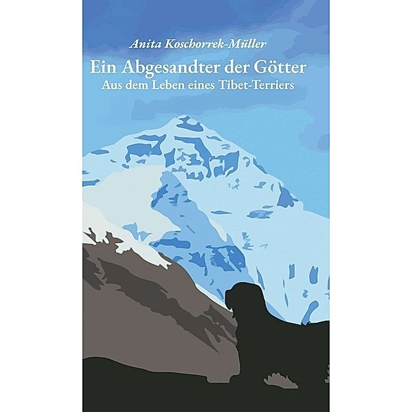 Ein Abgesandter der Götter, Anita Koschorrek-Müller