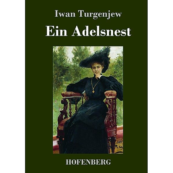 Ein Adelsnest, Iwan S. Turgenjew