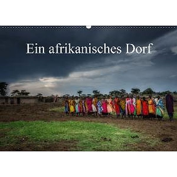 Ein afrikanisches DorfCH-Version (Wandkalender 2016 DIN A2 quer), Alain Gaymard