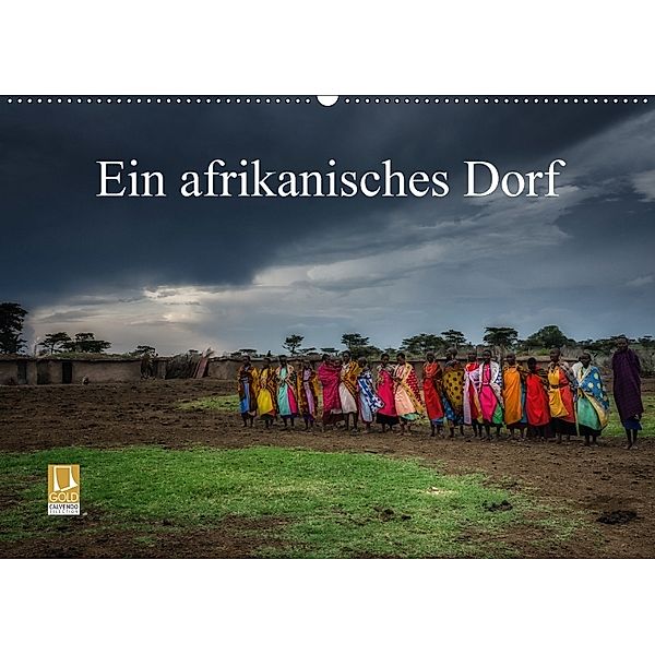 Ein afrikanisches DorfCH-Version (Wandkalender 2018 DIN A2 quer) Dieser erfolgreiche Kalender wurde dieses Jahr mit glei, Alain Gaymard