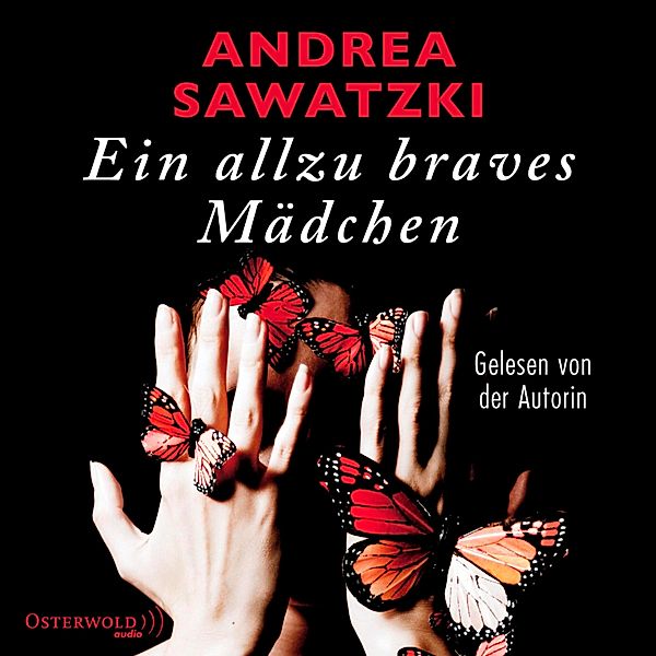 Ein allzu braves Mädchen, Andrea Sawatzki