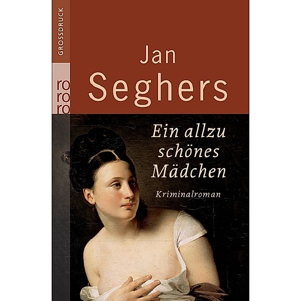 Ein allzu schönes Mädchen, Grossdruck, Jan Seghers