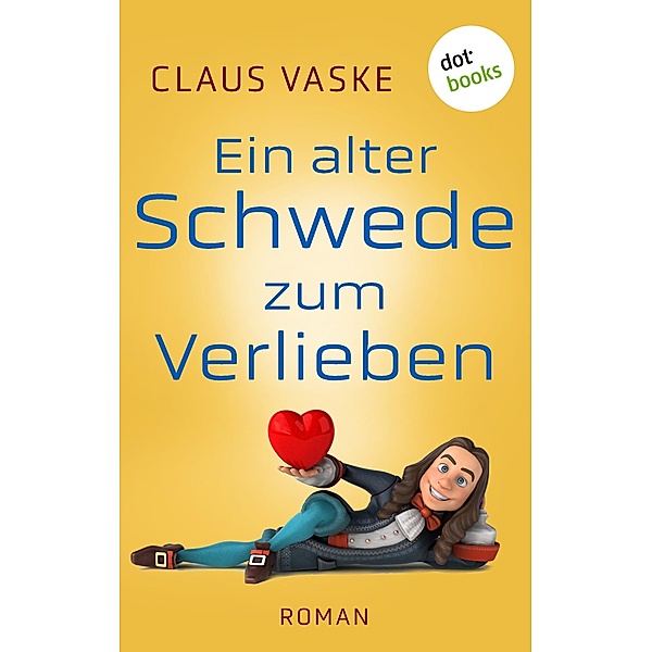 Ein alter Schwede zum Verlieben, Claus Vaske
