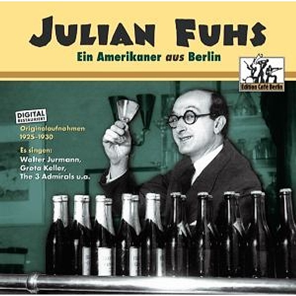 Ein Amerikaner Aus Berlin, Julian Fuhs