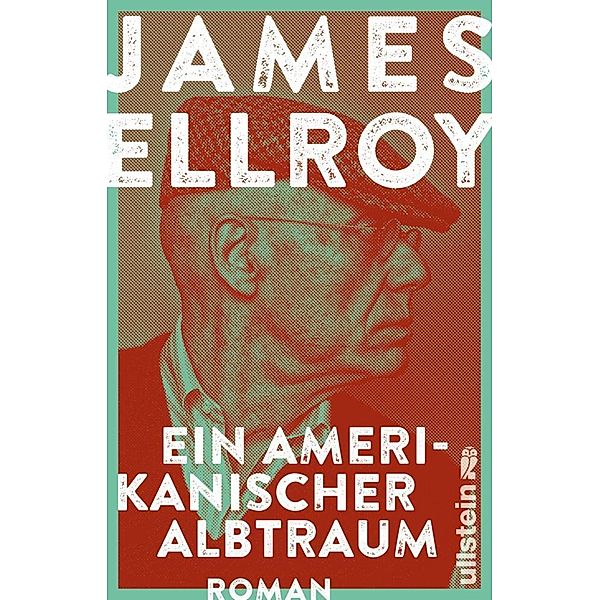 Ein amerikanischer Albtraum / Underworld-Trilogie Bd.2, James Ellroy