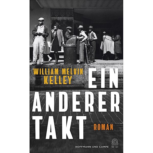 Ein anderer Takt, William Melvin Kelley