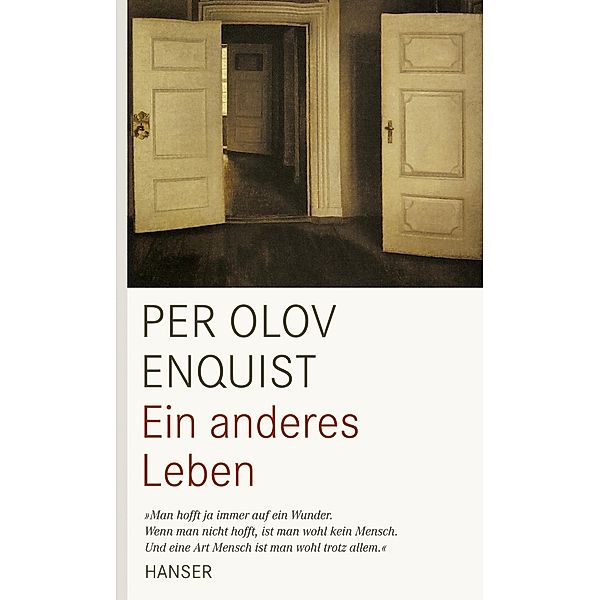 Ein anderes Leben, Per Olov Enquist