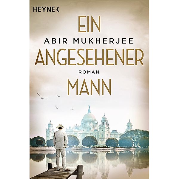 Ein angesehener Mann / Captain Sam Wyndham Bd.1, Abir Mukherjee