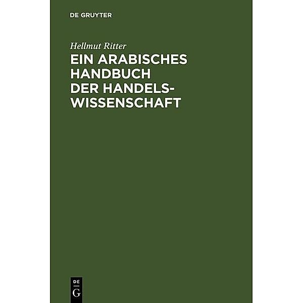 Ein arabisches Handbuch der Handelswissenschaft, Hellmut Ritter